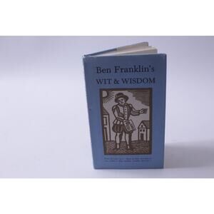 Ben Franklins Wit And Wisdom, Peter Popper Press, 1970s Print, Picture Book, Vin